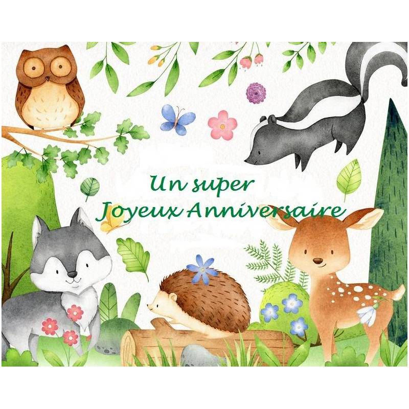 Carte artisanale Un Super Joyeux Anniversaire Animaux des Bois