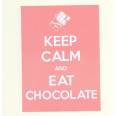 Carte "Keep Calm and Eat Chocolate"